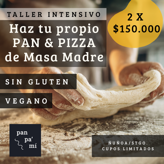 Taller Intensivo de Masa Madre Pan & Pizza Sin Gluten · Sin Azúcar