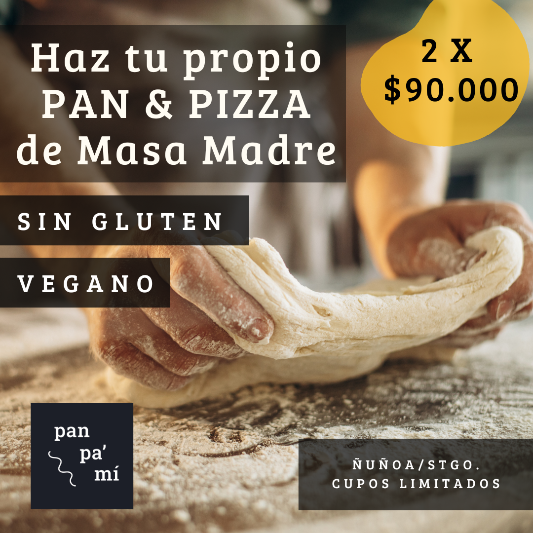 Taller Pan & Pizza de Masa Madre Sin Gluten · Sin Azúcar